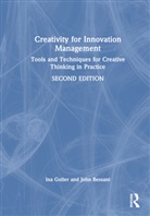 John Bessant, Ina Goller, Ina Bessant Goller - Creativity for Innovation Management