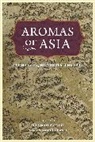 Hannah Gould, Hannah (The University of Melbourne) Gould, Gould Hannah, Gwyn McClelland, Gwyn (University of New England) McClelland - Aromas of Asia