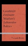 Victoria Brehm - Constance Fenimore Woolsons Subversive Politics