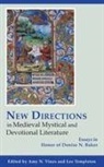 Lee Templeton, Amy N. Vines - New Directions in Medieval Mystical and Devotional Literature