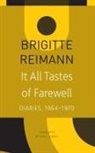 Brigitte Reimann - It All Tastes of Farewell
