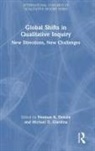 Norman K. (University of Illinois Denzin, Norman K. Giardina Denzin, Norman K Denzin, Norman K. Denzin, Norman K. (University of Illinois Denzin, Michael D Giardina... - Global Shifts in Qualitative Inquiry