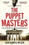 John Hughes-Wilson - The Puppet Masters