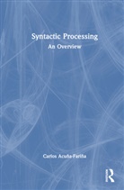 Carlos Acuna-Farina, Carlos Acuña-Fariña - Syntactic Processing