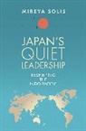Mireya Solis, Solis Mireya - Japans Quiet Leadership