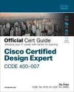 Zig Zsiga, Michael Zsiga II - Cisco Certified Design Expert (CCDE 400-007) Official Cert Guide