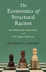 Patrick L Mason, Patrick L. Mason, Patrick L. (University of Massachusetts Mason, Mason Patrick L. - Economics of Structural Racism