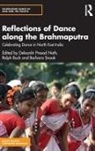 Ralph Snook Buck, Ralph Buck, Debarshi Prasad Nath, Barbara Snook - Reflections of Dance Along the Brahmaputra