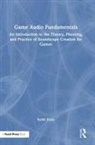 Keith Zizza - Game Audio Fundamentals