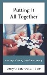 Jeffery W. Galle, Jeffery W. Galle Galle, Jo K. Galle - Putting It All Together