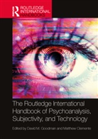 David (Asso. Dean Goodman, David (Boston College Goodman, David (King''''s College London Goodman, David (University of Sydney Goodman, David (Woods College of Advancing Studies Goodman, David Clemente Goodman... - Routledge International Handbook of Psychoanalysis, Subjectivity,