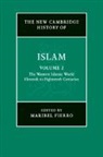 Maribel (Consejo Superior De Investigacion Fierro, Maribel Fierro, Maribel (Consejo Superior de Investigaciones Cientificas Fierro, Fierro Maribel - New Cambridge History of Islam: Volume 2, the Western Islamic World,