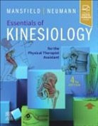 Donald A. Neumann, Paul Jackson Mansfield, Paul Jackson (Professor and Program Coordinator Mansfield, Mansfield Paul Jackson, Donald A. Neumann - Essentials of Kinesiology for the Physical Therapist Assistant