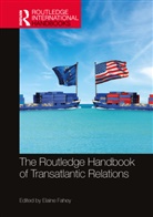 Elaine Fahey, Elaine (City Fahey, Elaine Fahey, Elaine (City Fahey - Routledge Handbook of Transatlantic Relations