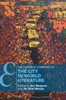 Ato (Stanford University Quayson, Jini Kim Watson, Jini (New York University) Kim Watson, Ato Quayson, Ato (Stanford University Quayson, Quayson Ato... - Cambridge Companion to the City in World Literature