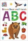 Eric Carle, Odd Dot, Eric Carle - Brown Bear and Friends ABC (World of Eric Carle)