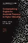 Bee Bond, Ian Bruce, Bee Bond, Ian Bruce, Alex Ding, Melinda Whong - Contextualizing English for Academic Purposes in Higher Education