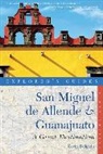 Kevin Delgado - Explorer's Guide San Miguel de Allende & Guanajuato: A Great Destination
