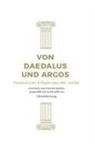 Christina Lang - Von Daedalus und Argos, 6 Teile