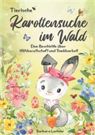 Barbara Lachner - Tierische Karottensuche im Wald