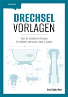David Heim - Drechsel-Vorlagen