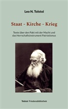 Leo N Tolstoi, Leo N. Tolstoi, Peter Bürger - Staat - Kirche - Krieg