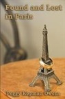 Peggy Kopman-Owens - Found and Lost in Paris