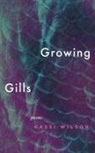 Kassi Wilson - Growing Gills