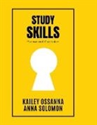 Kailey Ossanna, Anna Solomon - Study Skills