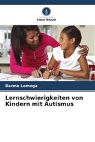 Barma Lemoga - Lernschwierigkeiten von Kindern mit Autismus