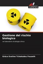 Grâce Eveline Tchakodeu Feuzeth - Gestione del rischio biologico