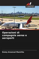 Emmy Arsonval Maniriho, Edissa Uwayo - Operazioni di compagnie aeree e aeroporti