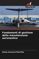 Timothee Haguma, Emmy Arsonval Maniriho - Fondamenti di gestione della manutenzione aeronautica