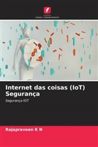 Rajapraveen K N - Internet das coisas (IoT) Segurança