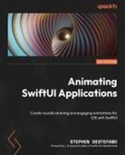 Stephen DeStefano - Animating SwiftUI Applications