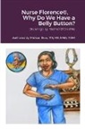 Michael Dow - Nurse Florence®, Why Do We Have a Belly Button?