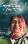 Pushpita Awasthi - Separated Emotions