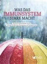 Reader's Digest: Verlag Das Beste GmbH - Was das Immunsystem stark macht