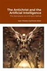 Juan Vitaliano Quiñónez Albán - The Antichrist and the Artificial Intelligence