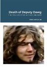 Eric Leif Davin - THE DEATH OF DEPUTY DAWG