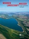 Kulturstiftung Leipzig, Kulturstiftung Leipzig - Wohnen, Landschaft, Wasser in der wachsenden Stadtregion