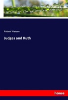 Robert Watson - Judges and Ruth