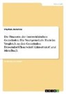 Stephan Anderson - Die Finanzen der österreichischen Gemeinden. Die Stadtgemeinde Horn im Vergleich zu den Gemeinden Drosendorf-Zissersdorf, Gänserndorf und Mistelbach
