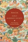 Xinru Liu - Early Buddhist Society
