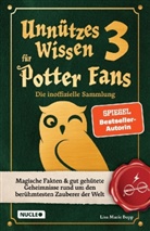 Lisa Marie Bopp - Unnützes Wissen für Potter-Fans 3 - Die inoffizielle Sammlung
