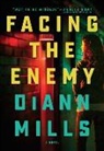 Diann Mills - Facing the Enemy