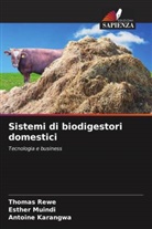 Antoine Karangwa, Esther Muindi, Thomas Rewe - Sistemi di biodigestori domestici