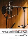 J Mark Percival, Geoff Stahl, J. Mark Percival, Geoff Stahl, Stahl Geoff - The Bloomsbury Handbook of Popular Music, Space and Place
