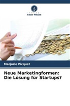 Marjorie Picquet - Neue Marketingformen: Die Lösung für Startups?