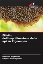 Bapsila Loitongbam, Denisha Rajkhowa - Effetto dell'impollinazione delle api su Pigeonpea